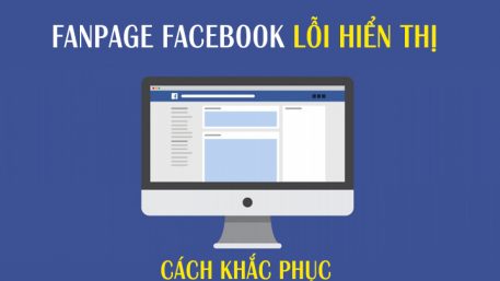 cach-khac-phuc-fanpage-loi-hien-thi